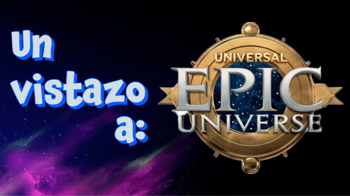 Un vistazo a Universal Epic&nbsp;Universe